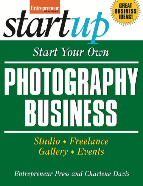 Cover image for book Start Your Own Photography Business