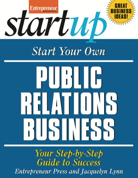 Cover image for book Start Your Own Public Relations Business