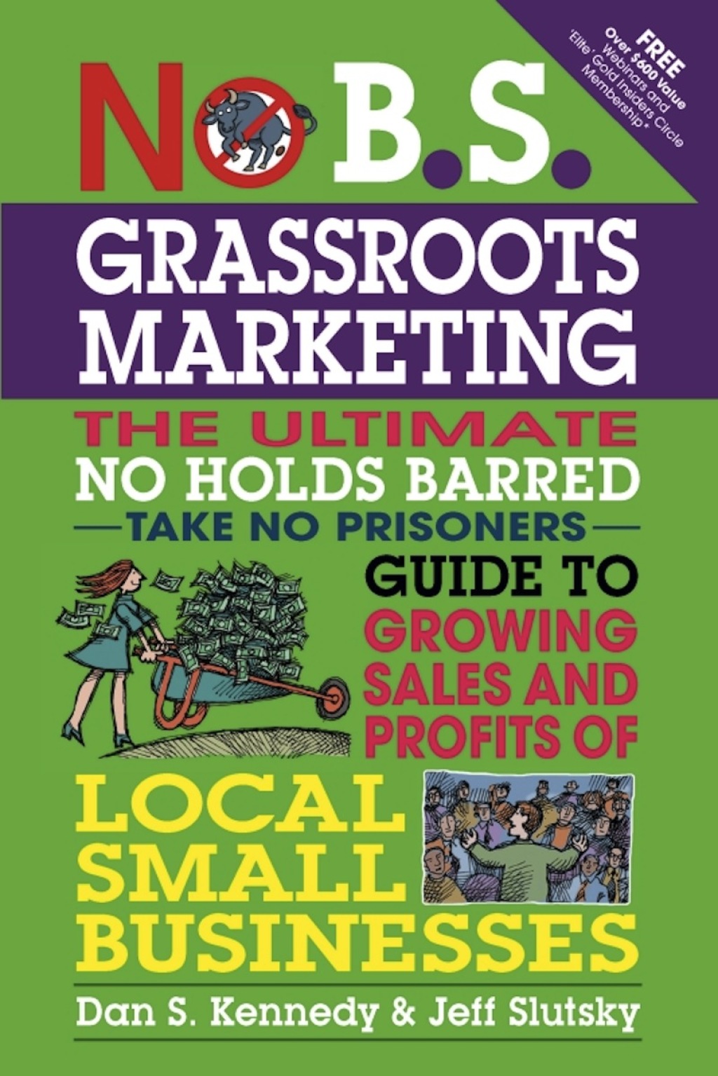 No B.S. Grassroots Marketing (eBook) - Dan S. Kennedy