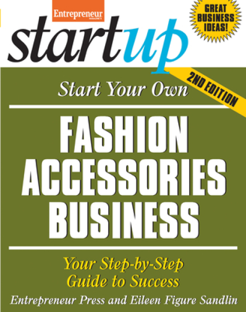 Cover image for book Start Your Own Fashion Accessories Business