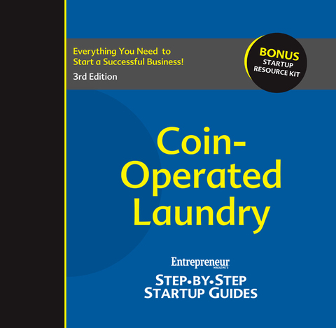 Coin-Operated Laundry: Entrepreneur's Step-by-Step Startup Guide 