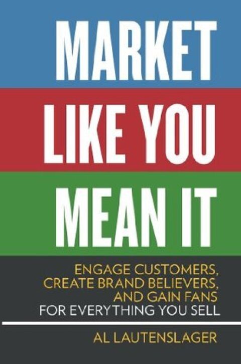 Cover image for book Market Like You Mean It