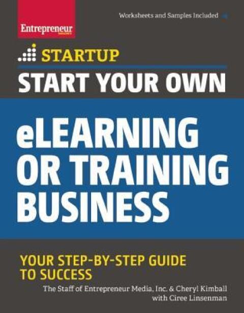 Start Your Own eLearning or Training Business 