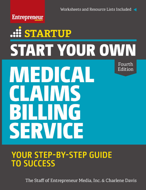 Cover image for book Start Your Own Medical Claims Billing Service
