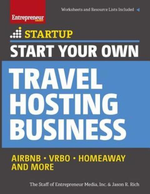 Cover image for book Start Your Own Travel Hosting Business