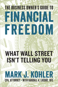 Cover image: The Business Owner's Guide to Financial Freedom 9781599186160