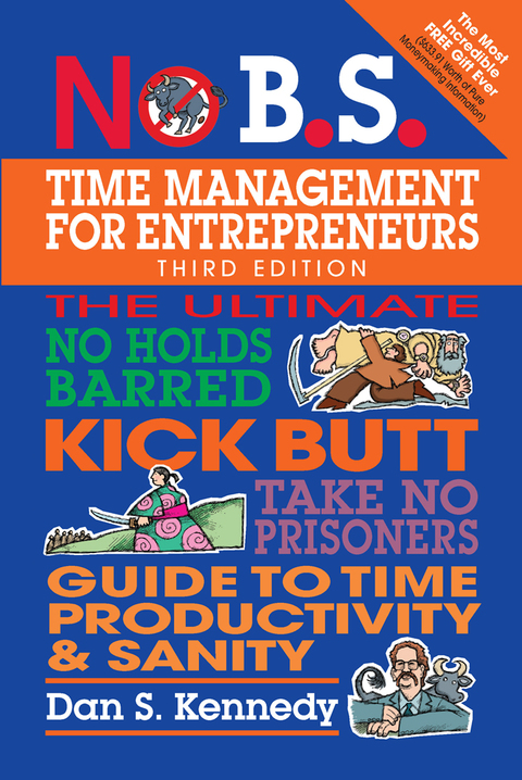 Cover image for book No B.S. Time Management for Entrepreneurs
