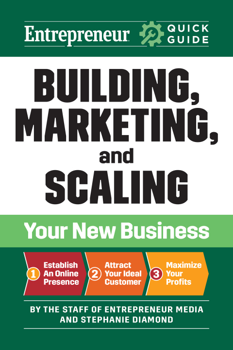 Cover image for book Entrepreneur Quick Guide: Building, Marketing, and Scaling Your New Business