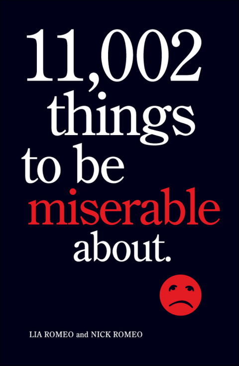 Cover image for book 11,002 Things to Be Miserable About