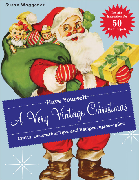 Cover image for book Have Yourself a Very Vintage Christmas