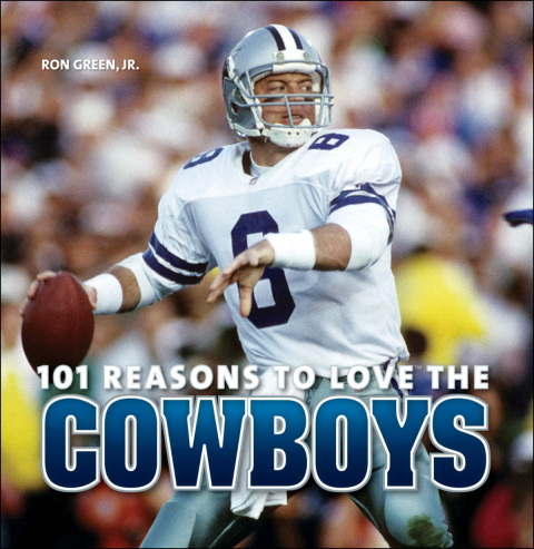 Cover image for book 101 Reasons to Love the Cowboys