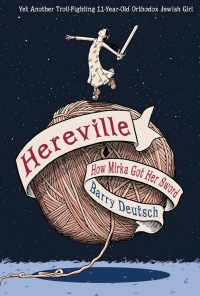 Cover image: Hereville: How Mirka Got Her Sword 9781419706196