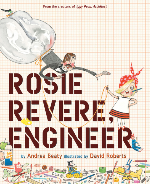 Cover image for book Rosie Revere, Engineer