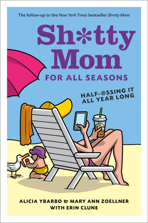 Cover image for book Sh*tty Mom for All Seasons