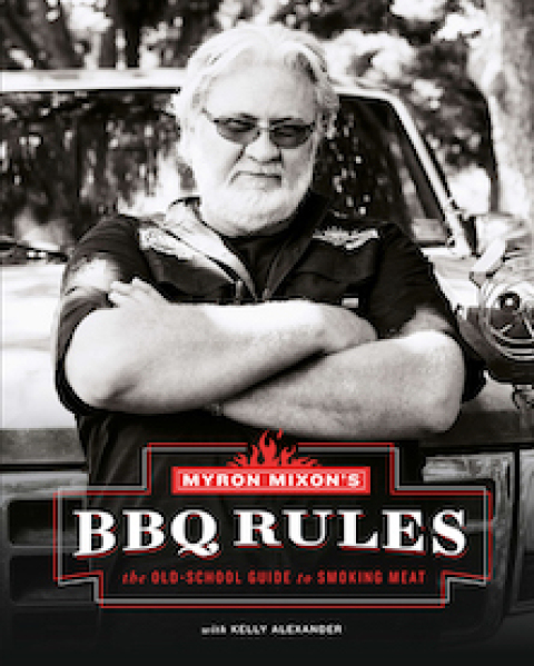 Cover image for book Myron Mixon's BBQ Rules