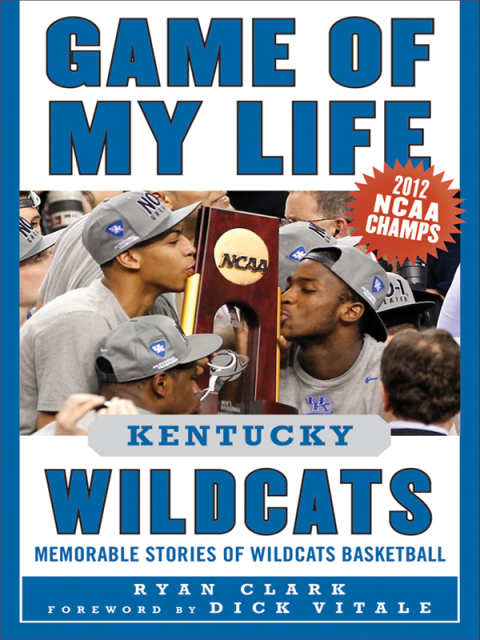 Cover image for book Game of My Life Kentucky Wildcats