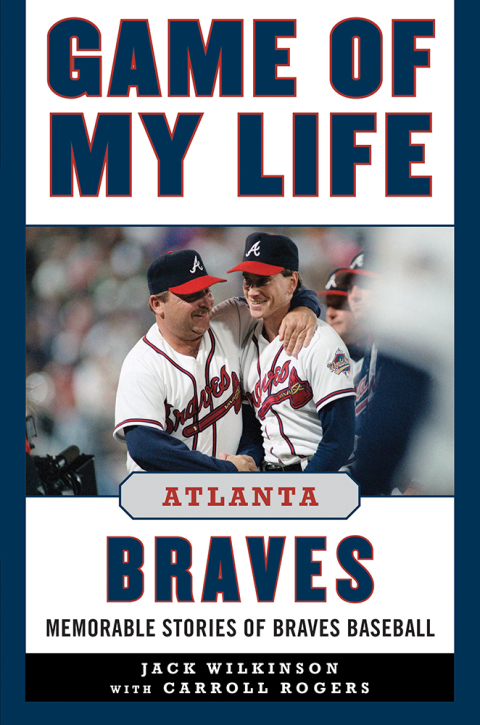 Cover image for book Game of My Life Atlanta Braves