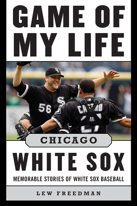 Cover image for book Game of My Life Chicago White Sox