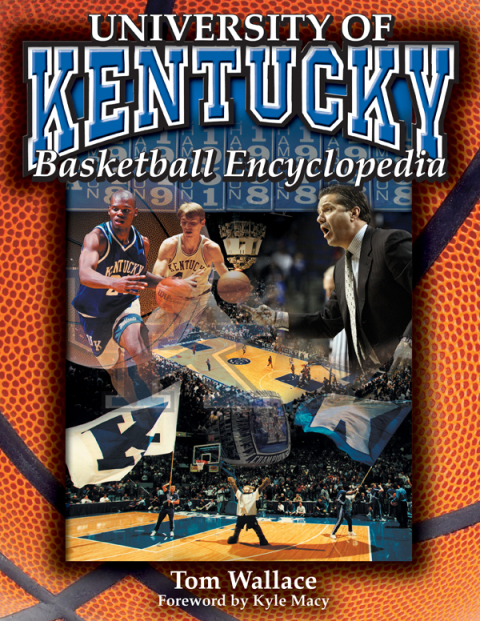 Cover image for book University of Kentucky Basketball Encyclopedia