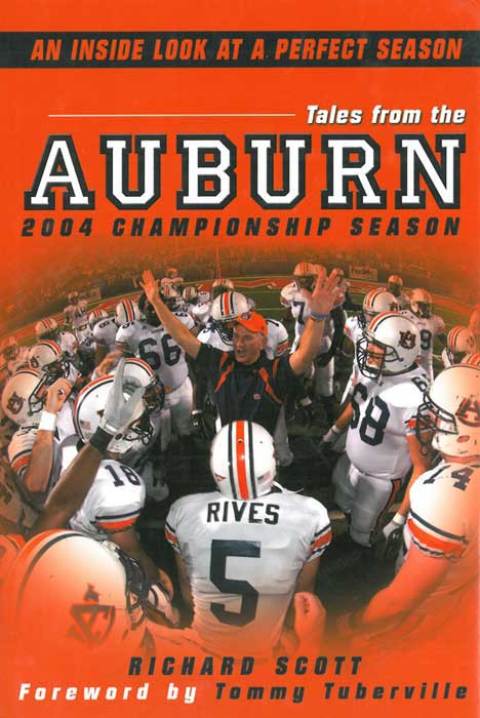 Cover image for book Tales From The Auburn 2004 Championship Season: An Inside look at a Perfect Season