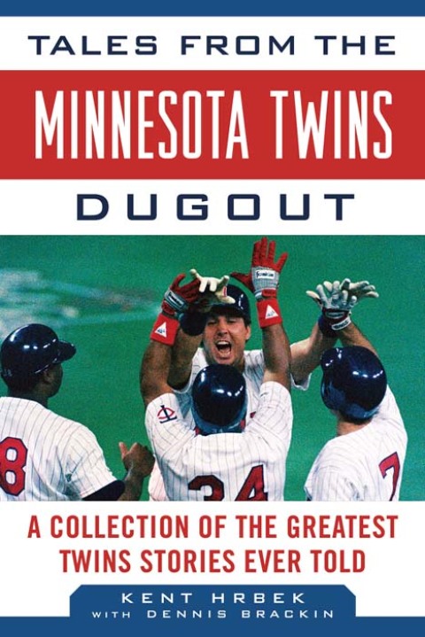 Cover image for book Tales from the Minnesota Twins Dugout