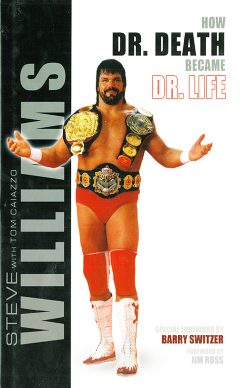 Cover image for book Steve Williams: How Dr. Death Became Dr. Life