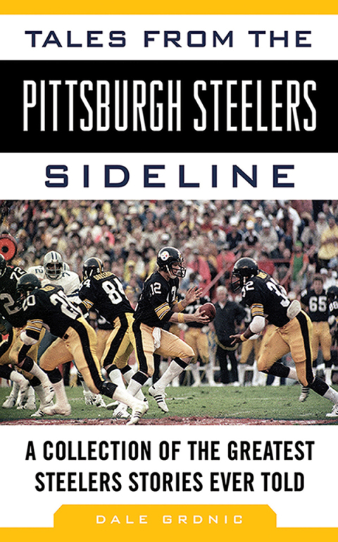 Cover image for book Tales from the Pittsburgh Steelers Sideline