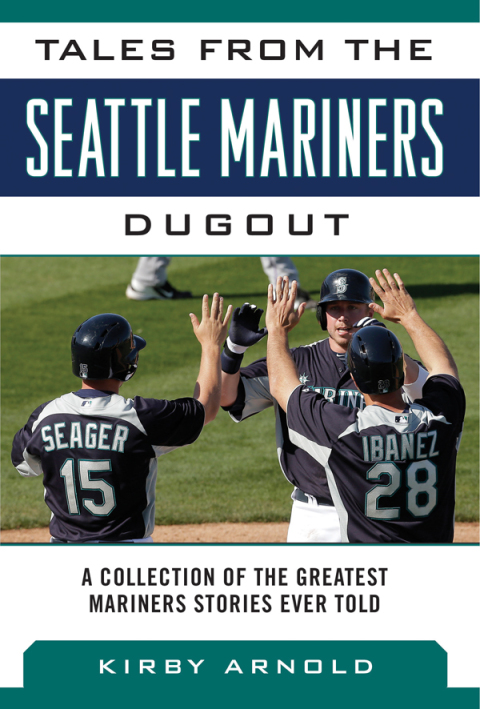 Cover image for book Tales from the Seattle Mariners Dugout