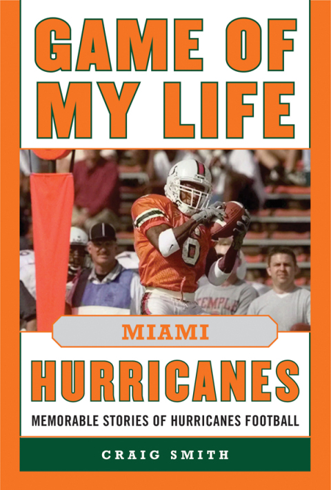 Cover image for book Game of My Life Miami Hurricanes