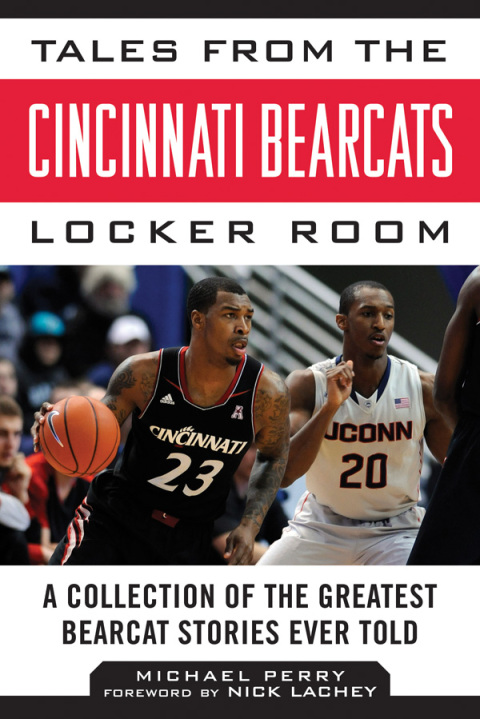 Cover image for book Tales from the Cincinnati Bearcats Locker Room
