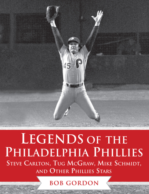 Cover image for book Legends of the Philadelphia Phillies