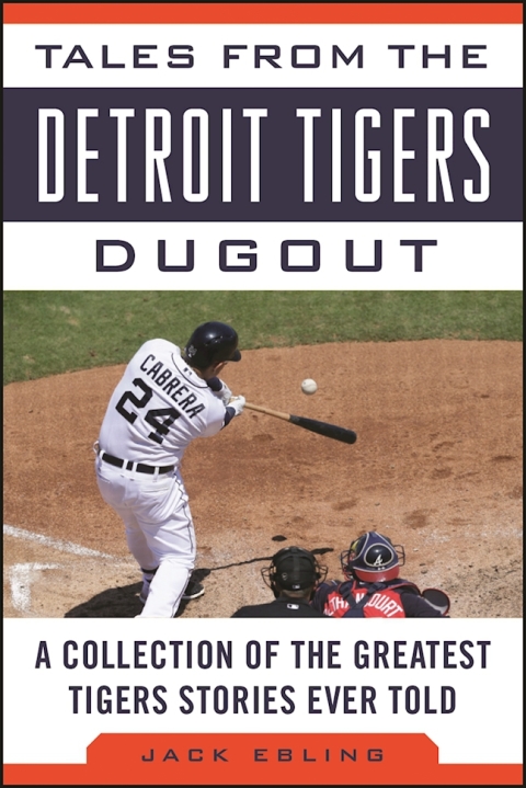 Cover image for book Tales from the Detroit Tigers Dugout