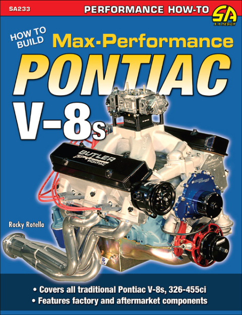How to Build Max-Performance Pontiac V-8s 
