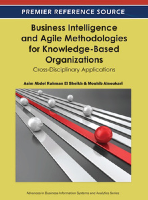 Cover image for book Business Intelligence and Agile Methodologies for Knowledge-Based Organizations