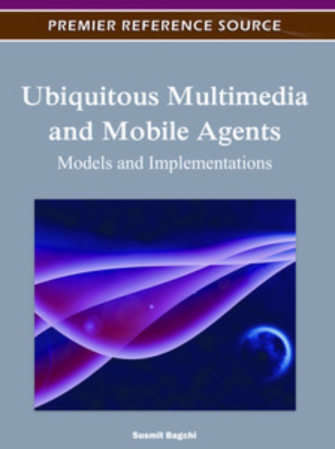 Cover image for book Ubiquitous Multimedia and Mobile Agents: Models and Implementations