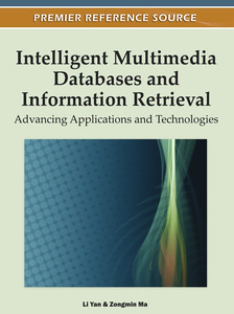 Cover image for book Intelligent Multimedia Databases and Information Retrieval
