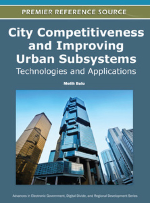 Cover image for book City Competitiveness and Improving Urban Subsystems: Technologies and Applications