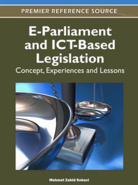 Cover image for book E-Parliament and ICT-Based Legislation: Concept, Experiences and Lessons