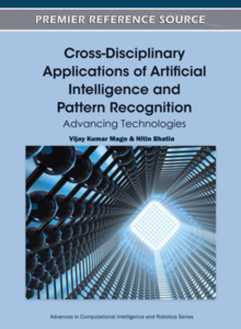 Cover image for book Cross-Disciplinary Applications of Artificial Intelligence and Pattern Recognition: Advancing Technologies