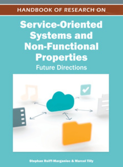 Cover image for book Handbook of Research on Service-Oriented Systems and Non-Functional Properties