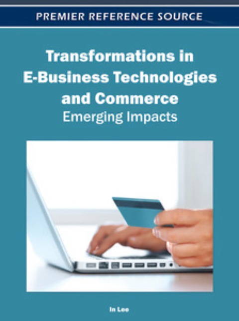 Cover image for book Transformations in E-Business Technologies and Commerce: Emerging Impacts