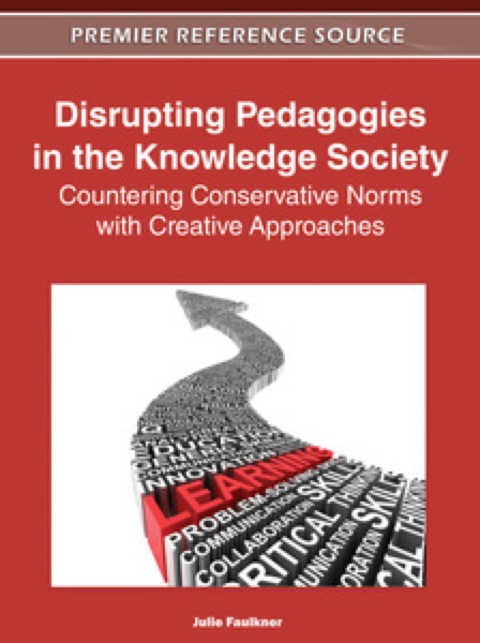 Cover image for book Disrupting Pedagogies in the Knowledge Society