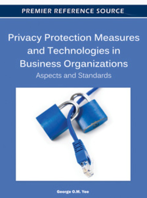 Cover image for book Privacy Protection Measures and Technologies in Business Organizations