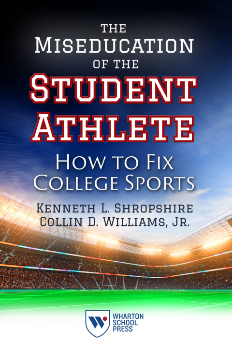Cover image for book The Miseducation of the Student Athlete