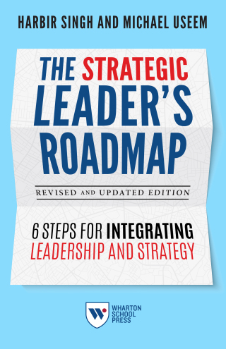 The Strategic Leader's Roadmap, Revised and Updated Edition