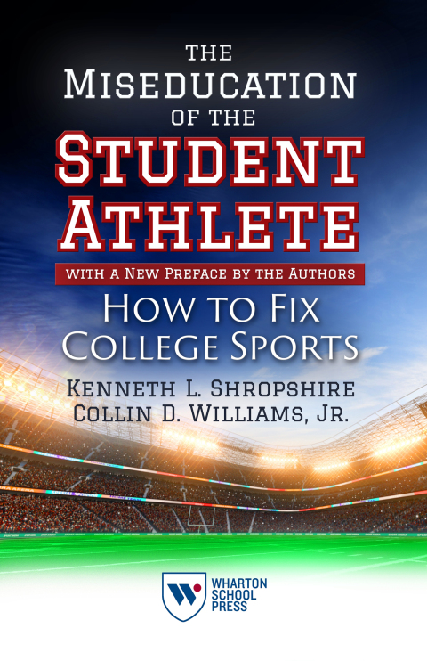 Cover image for book The Miseducation of the Student-Athlete, with a New Preface by the Authors