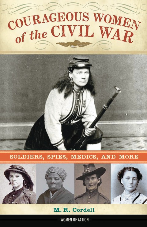 Cover image for book Courageous Women of the Civil War