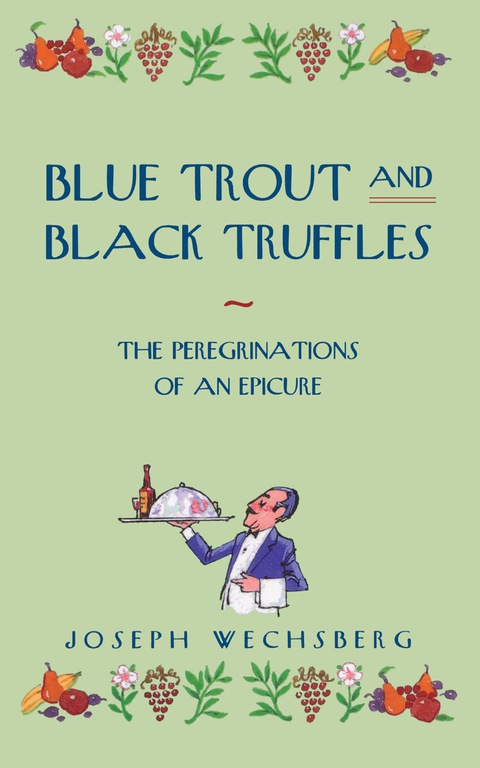 Cover image for book Blue Trout and Black Truffles