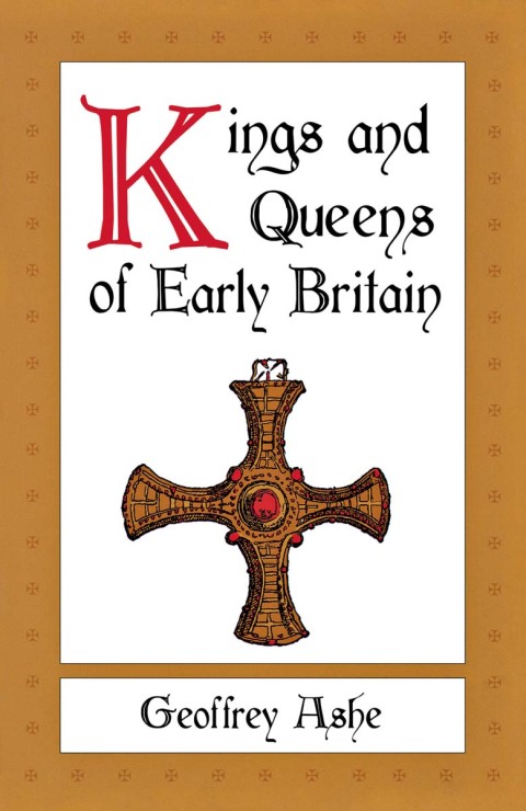 Cover image for book Kings and Queens of Early Britain