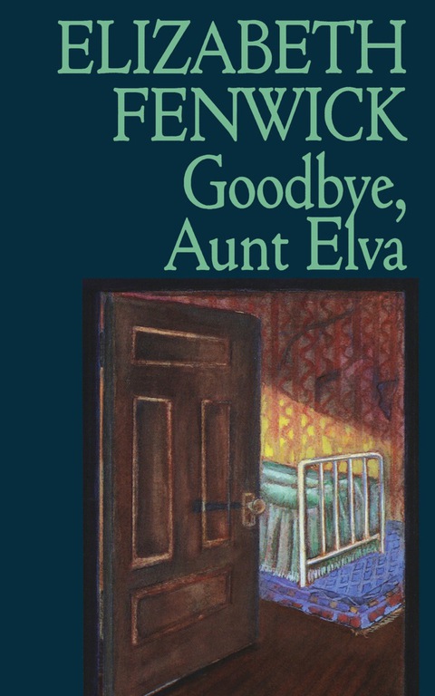 Cover image for book Goodbye, Aunt Elva